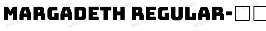 Margadeth Regular字体转换